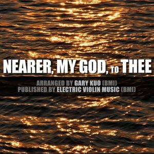 Nearer My God To Thee